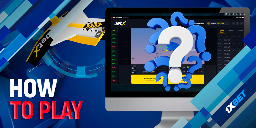 How to play the game JetX