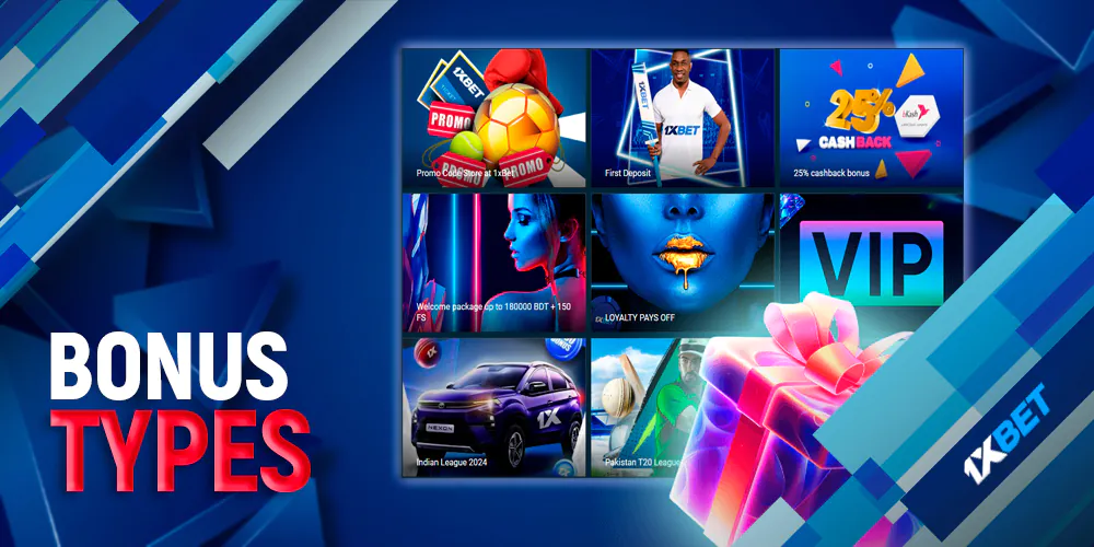 Types of bonuses from bookmaker 1xbet